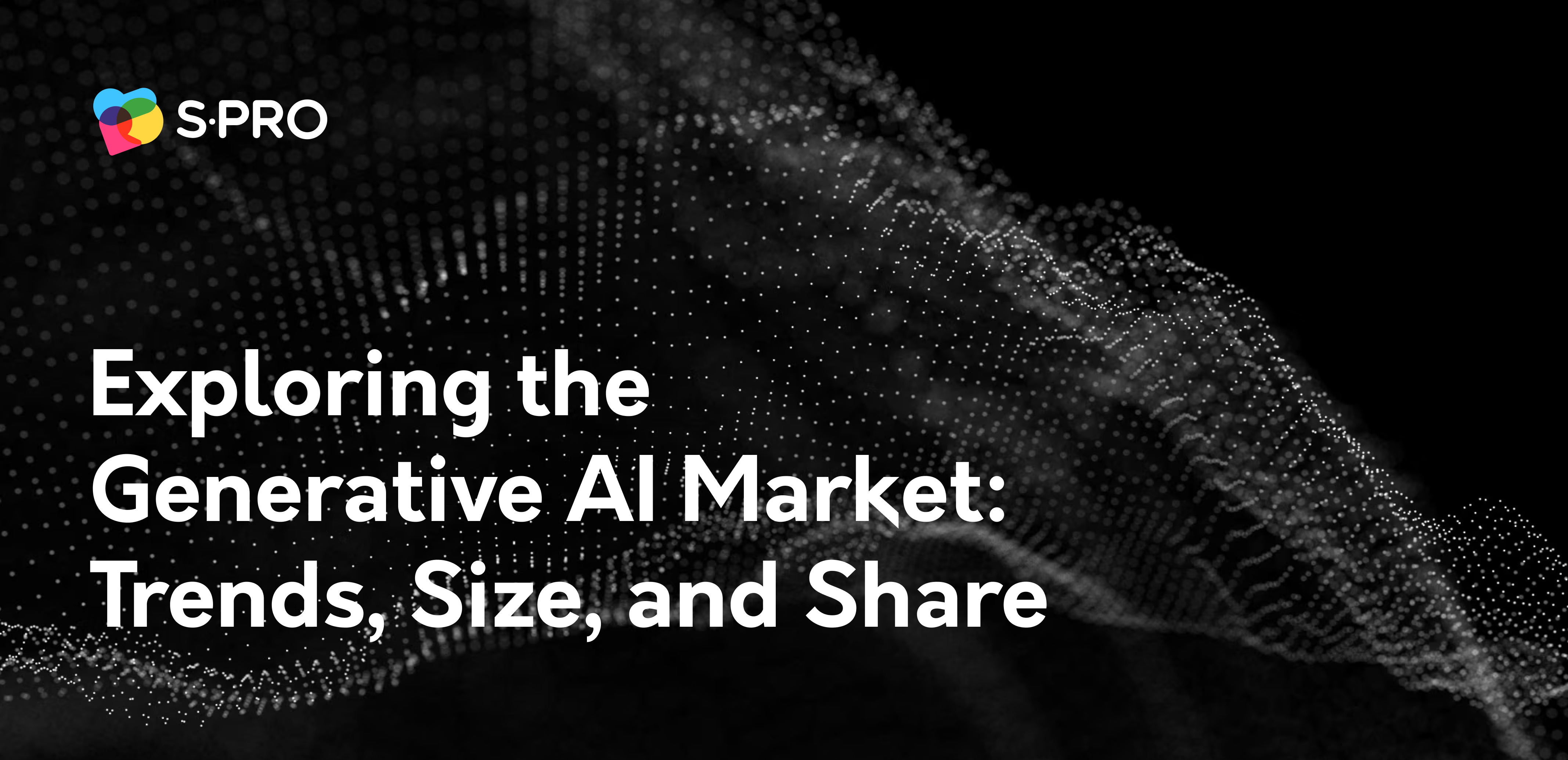 Exploring the Generative AI Market: Trends, Size, and Share