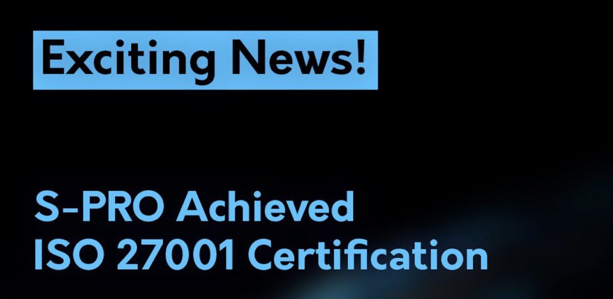 S-PRO Achieves ISO 27001 Certification, Strengthening Information Security Management