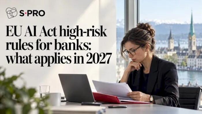EU AI Act high-risk rules for banks: what applies in 2027